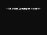 [PDF] STEM Grade K (Applying the Standards) [Download] Online