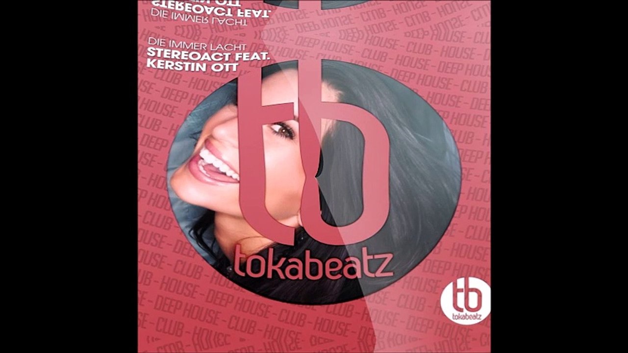 Stereoact ft Kerstin Ott - Die immer lacht (Bastard Batucada Sorrindo Remix)