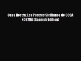 Download Casa Nostra: Los Postres Sicilianos de COSA NOSTRA (Spanish Edition) PDF Online