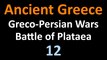Ancient Greek History - Greco Persian Wars - Battle of Plataea - 12