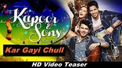 Larki Beautiful Kar Gayi Chull Full Video Song Kapoor & Sons