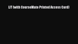Read LIT (with CourseMate Printed Access Card) Ebook Free
