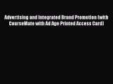 Read Advertising and Integrated Brand Promotion (with CourseMate with Ad Age Printed Access