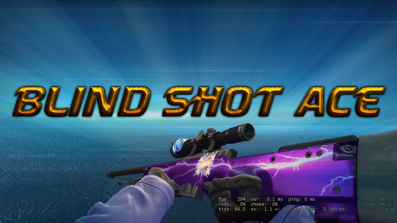 Blind Shot  ACE!!