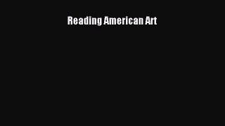 Download Reading American Art PDF Online