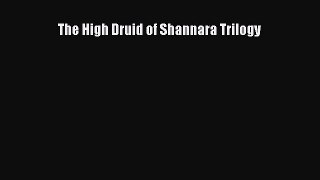 Read The High Druid of Shannara Trilogy Ebook Free