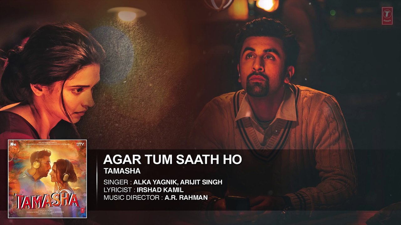 Agar Tum Saath Ho FULL AUDIO Song _ Tamasha _ Ranbir Kapoor, Deepika Padukone _ T-Series