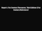 Download Roget's 21st Century Thesaurus Third Edition (21st Century Reference) PDF Online