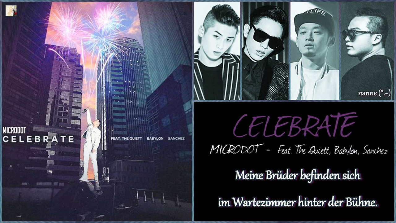 Microdot ft The Quiett, Babylon, Sanchez – Celebrate k-pop [german Sub]