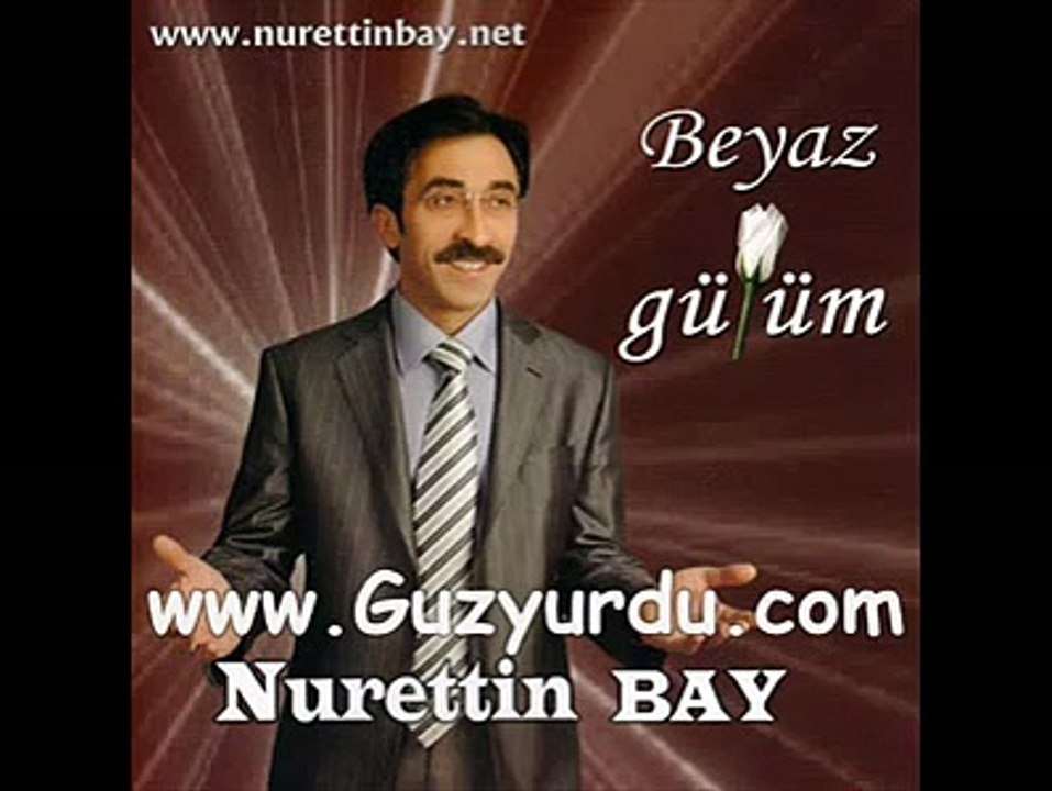 Nurettin Bay - Anam bir gelin aldı