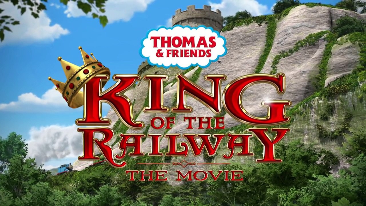 Thomas & Friends: King of the Railway Movie Teaser