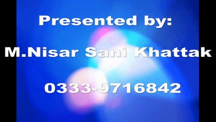Ubaid Ullah of Swat Song No. 1 by M.Nisar Sani Khattak