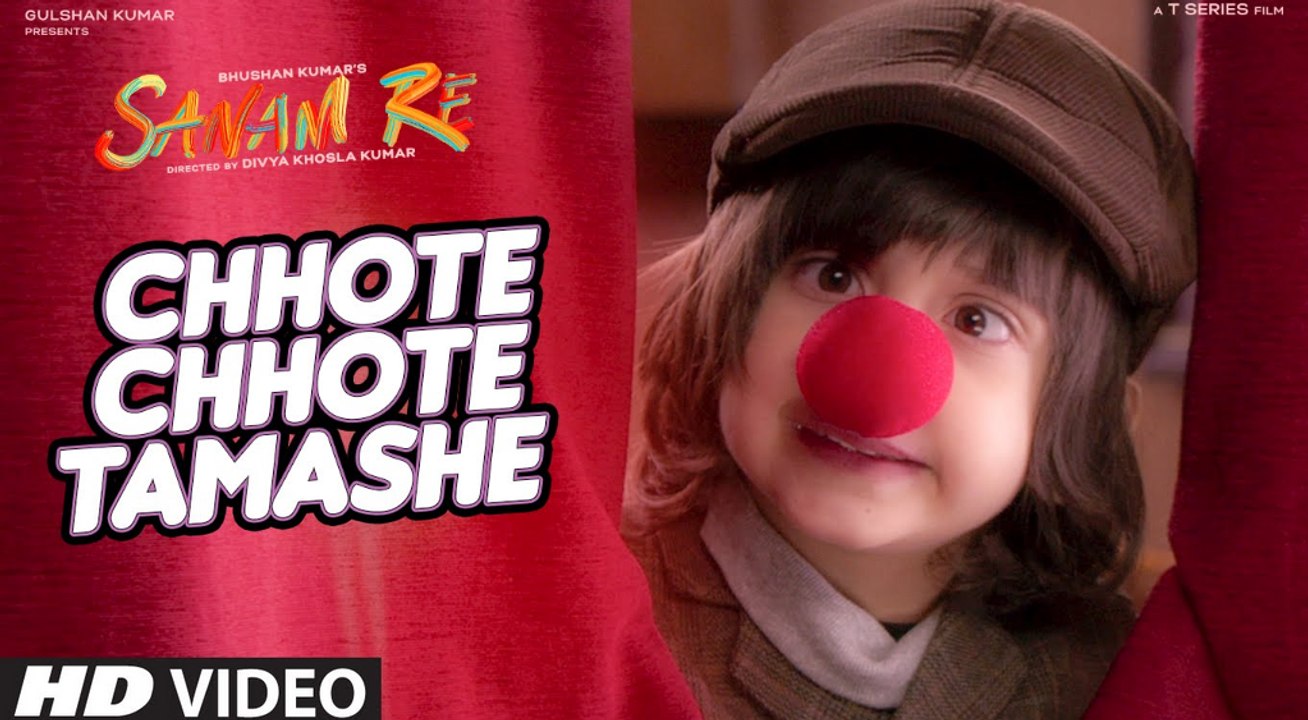 Chhote Chhote Tamashe Song Full HD Video_ Sanam Re_ Pulkit Samrat, Yami Gautam_ Divya Khosla Kumar