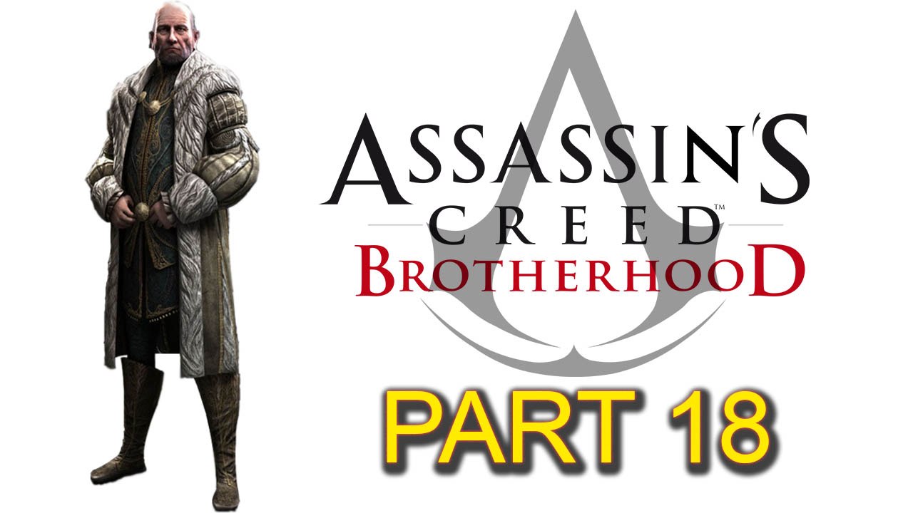Assassin’s Creed Brotherhood [Part 18] Sequence 5: The Banker (2 of 3)