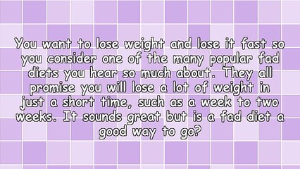 Why Fad Diets Won't Work in the Long Run