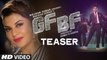 GF BF Video Song (TEASER) - Sooraj Pancholi, Jacqueline Fernandez - Gurinder Seagal -Full HD 1080P New Song.