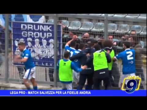 Lega Pro | Match salvezza per la Fidelis Andria