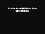Download Michelin Green Guide Japan (Green Guide/Michelin) Free Books