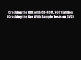 PDF Cracking the GRE with CD-ROM 2001 Edition (Cracking the Gre With Sample Tests on DVD) Free