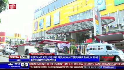 Cap Go Meh di Glodok Terakhir Dirayakan Tahun 1962