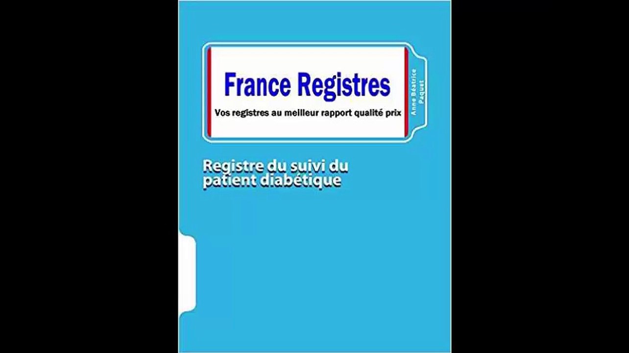 [Télécharger PDF] Registre du suivi du patient diabétique by Anne Béatrice Paquet