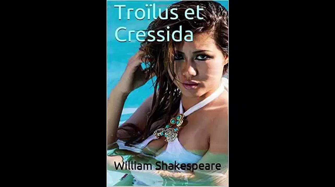 [Télécharger PDF] Troïlus et Cressida by William Shakespeare
