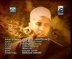 Aiy Rasool Aiy Amin Tujh sa Koi Nahin-Official Naat By Junaid Jamshed