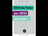 [Télécharger PDF] Dico des idées désirables Les objets et concepts de demain by Anne-Caroline Paucot