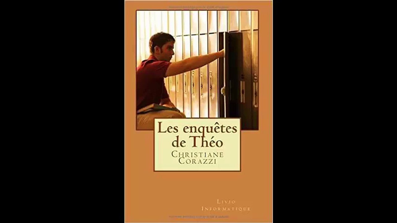 [Télécharger PDF] Les enquêtes de Théo by Christiane Corazzi