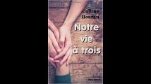 [Télécharger PDF] Notre vie à trois by Colline Hoarau