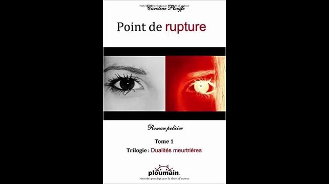 [Télécharger PDF] Point de rupture Tome 1 - Trilogie Dualités meurtrières by Caroline Plouffe