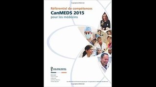 [Télécharger PDF] Referentiel de competences CanMEDS 2015 pour les medecins by Jason R Frank