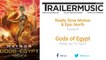Gods of Egypt - Keep Up TV Spot Exclusive Music (Really Slow Motion & Epic North - Exosuit)