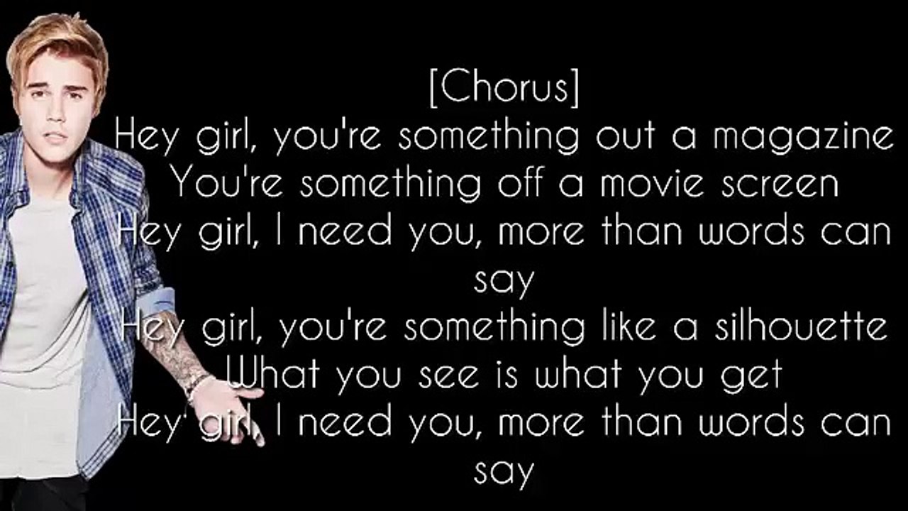 Justin Bieber Hey Girl (Lyrics)