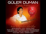 Güler Duman - Türkülerle Gömün Beni (2012) Düet