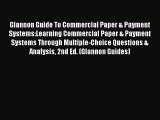 PDF Glannon Guide To Commercial Paper & Payment Systems:Learning Commercial Paper & Payment