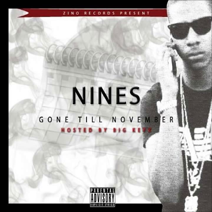 Nines ft  Jman Streetz   Miss the whole summer (Gone Till November) MIXTAPE OUT NOW
