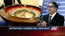 02/18: Netanyahu gambles on Casino proposal