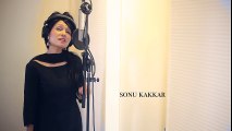 Tu Jo Nahi Hai By Sonu Kakkar 2016