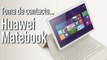 Huawei MateBook, toma de contacto y primeras impresiones