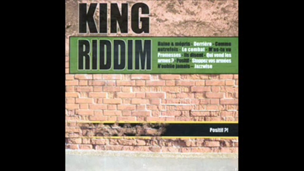 King Riddim - Positif