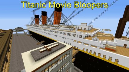 Minecraft: TITANIC MOVIE - BLOOPERS! - Custom Roleplay