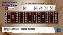Careless Whisper - George Michael Guitar Backing Track with scale chart and chords