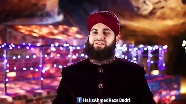 Mere Sarkar Aa Gay Hafiz Ahmed Raza Qadri New Naat Album 2016