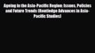 [PDF] Ageing in the Asia-Pacific Region: Issues Policies and Future Trends (Routledge Advances