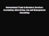 [PDF] International Trade in Business Services: Accounting Advertising Law and Management Consulting