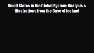[PDF] Small States in the Global System: Analysis & Illustrations from the Case of Iceland