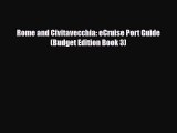 PDF Rome and Civitavecchia: eCruise Port Guide (Budget Edition Book 3) PDF Book Free