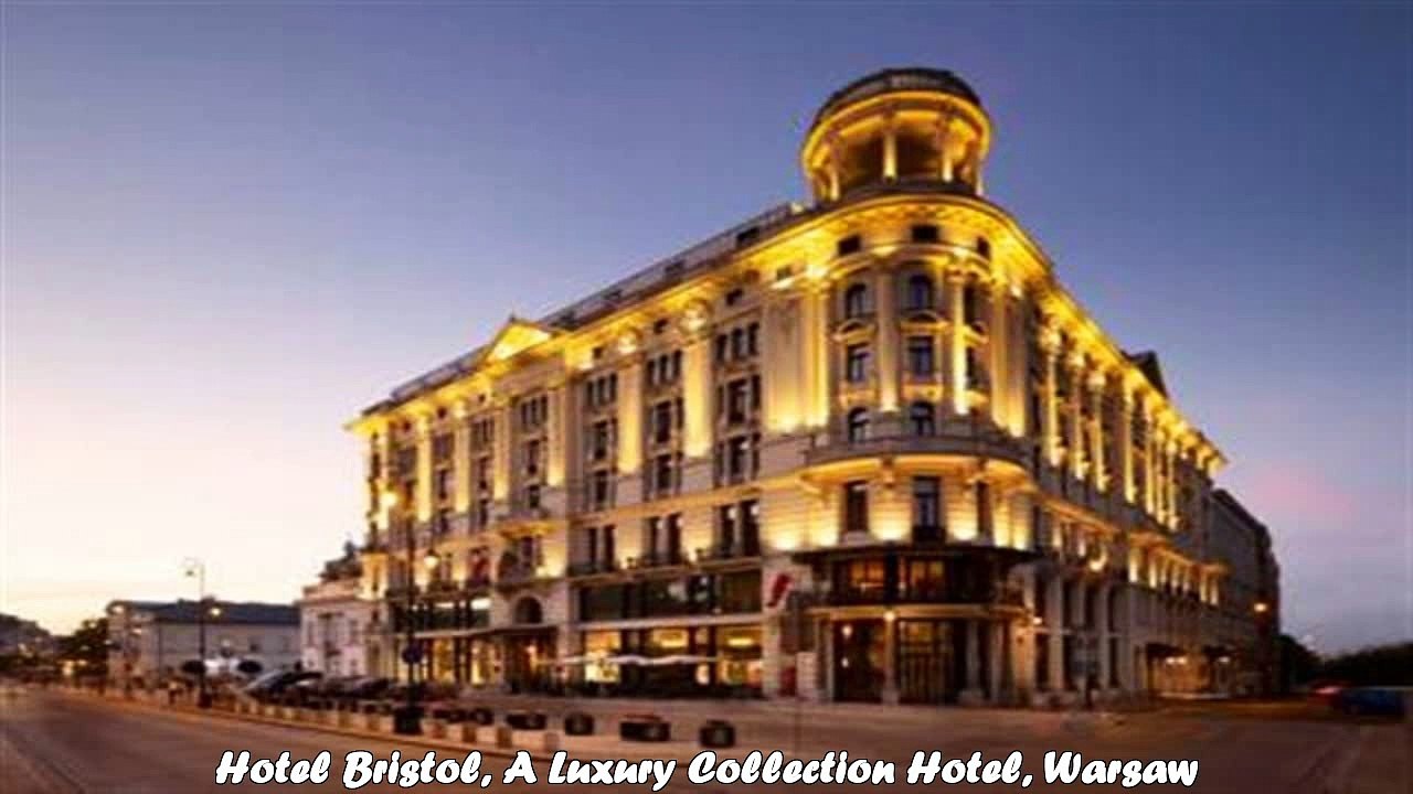 Hotel Bristol A Luxury Collection Hotel Warsaw Warsaw