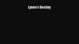Download Lynna's Destiny Ebook